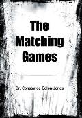 The Matching Games