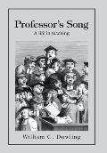 Professor's Song: A Life in Teaching