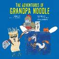 The Adventures of Grandpa Noodle