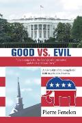Good Vs. Evil: The Evangelicals, the Trump's Administration and the Republican Party
