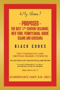 (My Version) - Proposed - the Best 17Th Century Delaware, New York, Pennsylvania, Rhode Island and Louisiana Black Cooks: First Thanksgiving and Chris