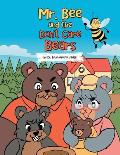 Mr. Bee and the Don't Care Bears
