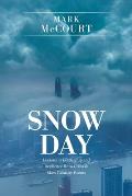 Snow Day: Lessons in Leadership and Resilience from Crisis & Mass Casualty Events