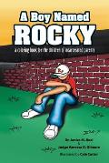 A Boy Named Rocky: A Coloring Book for the Children of Incarcerated Parents