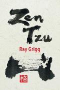 Zen Tzu: A Zen Transcription of Lao Tzu's Tao Te Ching