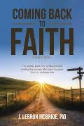 Coming Back to Faith: The Journey from Crisis of Belief Toward Healthy Engagement Meditative Signposts from the Christian Year (Second Editi