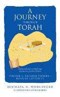 A Journey Through Torah: An Introduction to God's Life Instructions for His Children