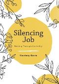 Silencing Job: Walking Through the Valley