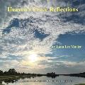 Heaven's Peace Reflections: Weekly Meditations and Music for The Liturgical Calendar Year