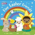 Five Easter Friends: A Count & Slide Book