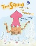 The Squid That Swam to Madrid
