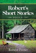 Robert's Short Stories: Book Ii