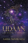 Udaan: Life Stoops to Conquer