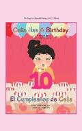 Celia Has a Birthday / Es El Cumplea?os De Celia: A English/Spanish Story for Children