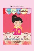 Celia Has a Birthday / Es El Cumplea?os De Celia: A English/Spanish Story for Children