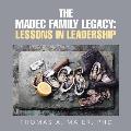 The Madec Family Legacy: Lessons in Leadership