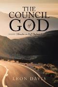The Council of God: Murder or Self Defense?