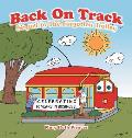 Back on Track: Sequel to the Forgotten Trolley