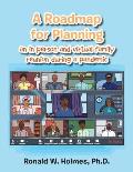 A Roadmap for Planning an in Person and Virtual Family Reunion During a Pandemic