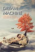 Dream Machine: Dreams of Sherry Thompson Chenault