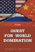 Quest for World Domination