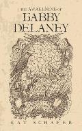 The Awakening of Gabby Delaney