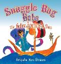Snuggle Bug Babe: The Bedtime Adventures of Dutch