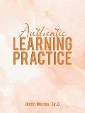 Authentic Learning Practice