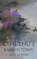 Cthulhu's Back in Town