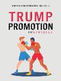 Trump Promotion: The Uppercut