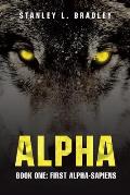 Alpha: Book One: First Alpha-Sapiens