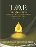 T.O.P. the Olive Press: The Cost of the Anointing Power! Workbook Edition