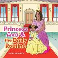 Princess Ava & the Daily Routine
