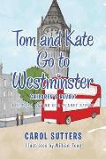 Tom and Kate Go to Westminster: Children's Revolt