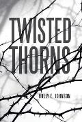 Twisted Thorns