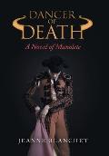 Dancer of Death: A Novel of Manolete