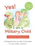 Yes! I am a Military Child: A book for Military Brats