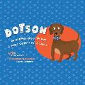 Dotson the Dachshund Goes to the Park