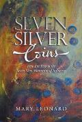 Seven Silver Coins: New Era Keys to the Seven New Mountains of Influence