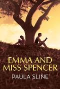 Emma and Miss Spencer