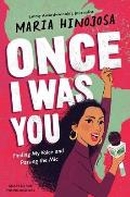 Once I Was You -- Adapted for Young Readers: Finding My Voice and Passing the Mic