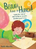 Beulah Has a Hunch Inside the Colorful Mind of Master Inventor Beulah Louise Henry