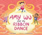 Amy Wu & the Ribbon Dance
