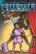 Youre Invited to a Creepover 04 Show Must Go On The Graphic Novel