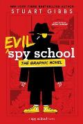 Evil Spy School the Graphic Novel