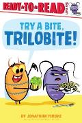 Try a Bite Trilobite