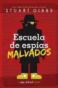 Escuela de espias 03 malvados Evil Spy School