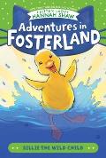 Adventures in Fosterland 05 Billie the Wild Child