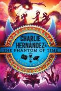 Charlie Hern?ndez & the Phantom of Time