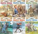 Tales from Maple Ridge Collected Set: Logan Pryce Makes a Mess; The Lucky Wheel; The Big City; The Ghost of Juniper Creek; Lost in the Blizzard; The N